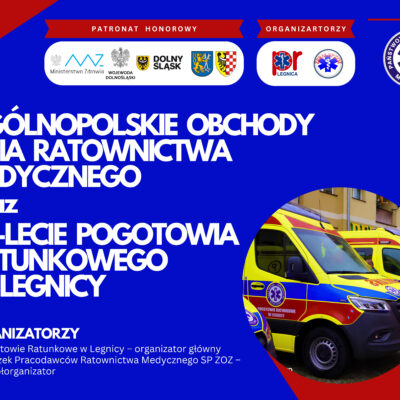 Ogólnopolskie Obchody Dnia Ratownictwa Medycznego w Legnicy